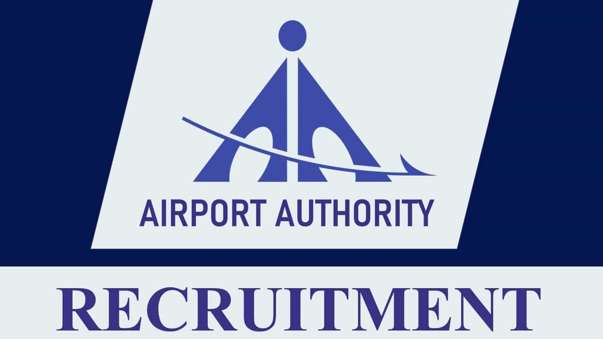 Airport Authority of India Recruitment 2023: 40+ Vacancies, Check Post, Qualification, Pay Scale and Other Details