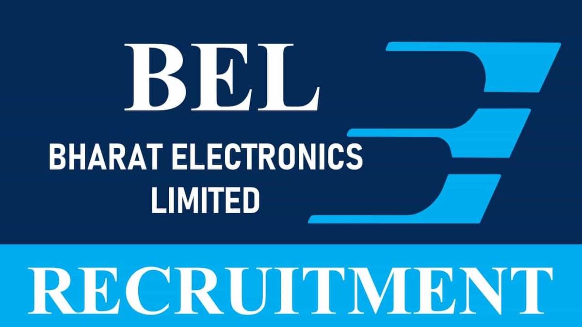 BEL Recruitment 2023 for 30+ Vacancies: Check Post, Qualification and How to Apply