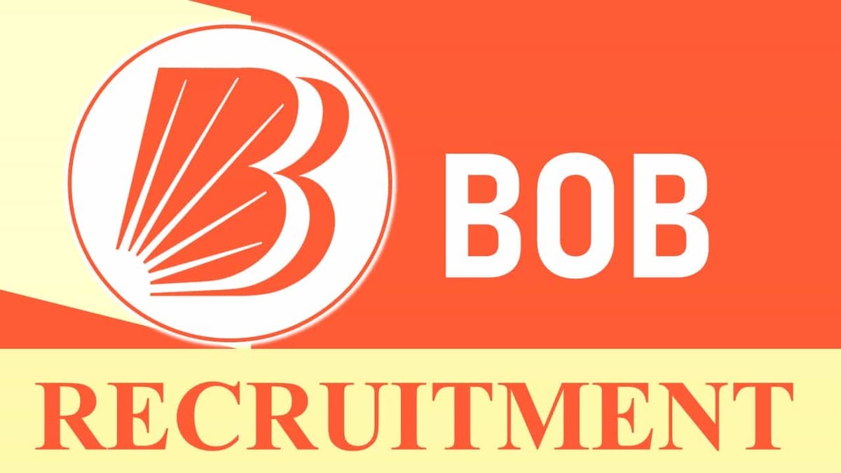 Bank of Baroda Recruitment 2023: Check Post, Eligibility, Salary and How to Apply