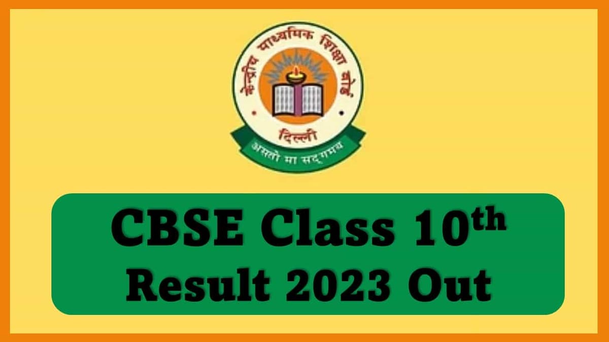 CBSE Class 10th Result 2023 Announced, Check How to View Result, Get Link to View Result