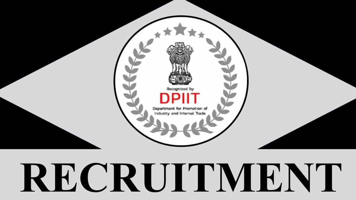 DPIIT Recruitment 2023: Check Post, Other Essential Details and Application Procedure