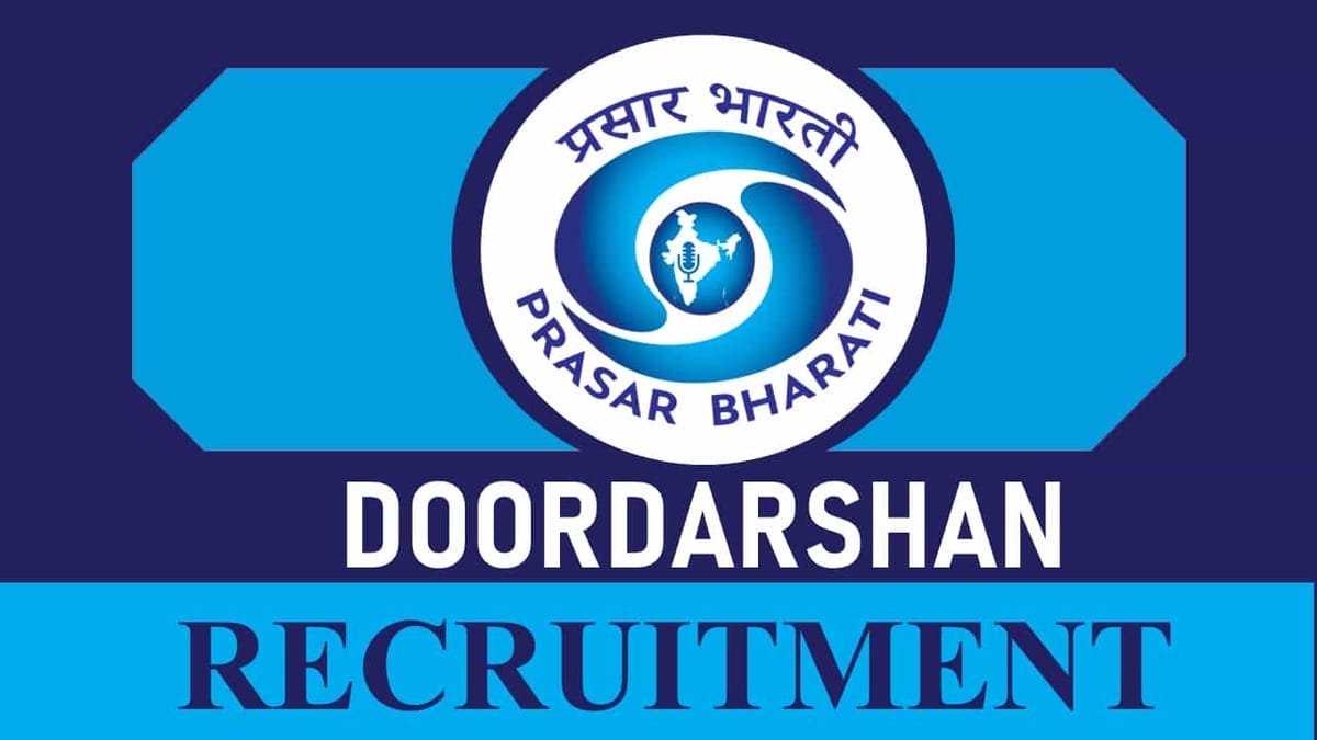 Doordarshan Kendra Recruitment Recruitment 2023: Check Posts, Qualification and Other Details