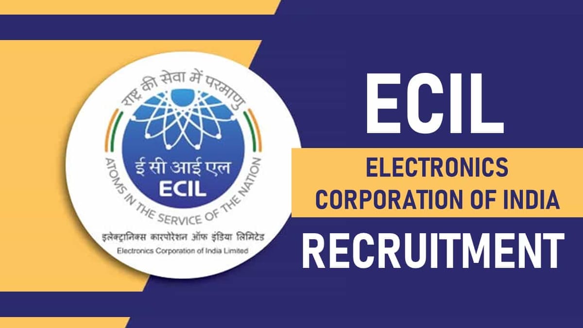 ECIL Recruitment 2023: Check Post, Eligibility, Salary and Walk-in Interview Details