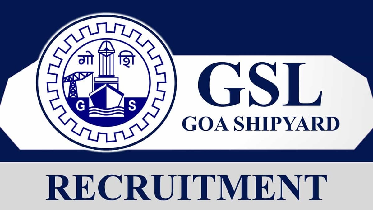 Goa Shipyard Recruitment 2023: Check Post, Salary, Qualification and How to Apply