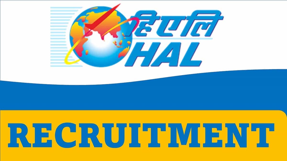 HAL Recruitment 2023: Check Vacancies, Eligibility, and Other Vital Details