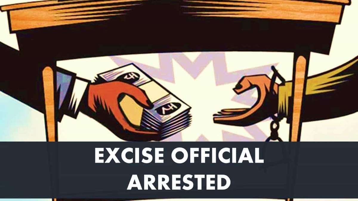 Haryana Anti Corruption Bureau arrested two Excise Officials in Bribery Case
