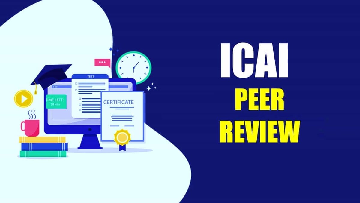 ICAI to defer Second Phase of Peer Review Mandate covering Firms Auditing unlisted public companies