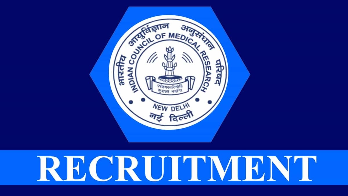 ICMR-NIN Recruitment 2023: Monthly Salary up to 60000, Check Vacancies, Age, Qualification and Other Vital Details