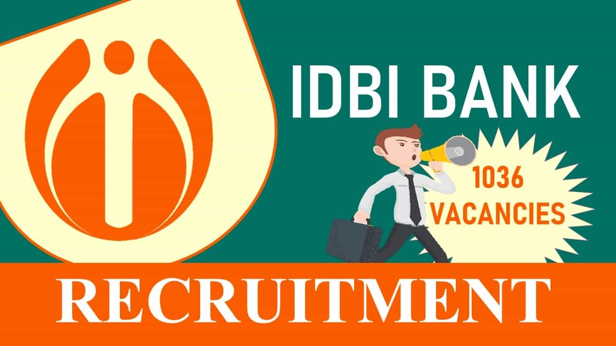 IDBI Bank Recruitment 2023 for 1036 Vacancies: Check Post, Qualification and How to Apply