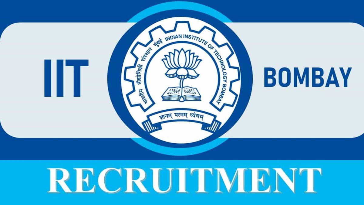 IIT Bombay Recruitment 2023: Monthly Salary Upto 50400, Check Post, Eligibility, and Other Details