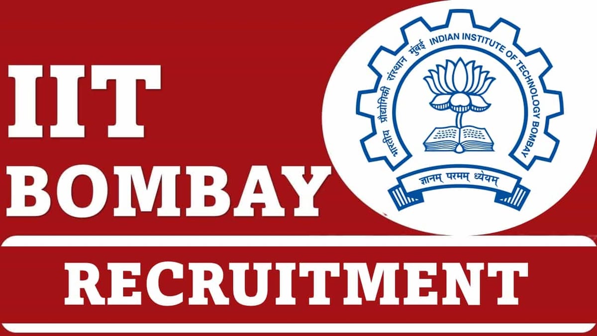 IIT Bombay Recruitment 2023: Check Post, Salary, Qualification and How to Apply