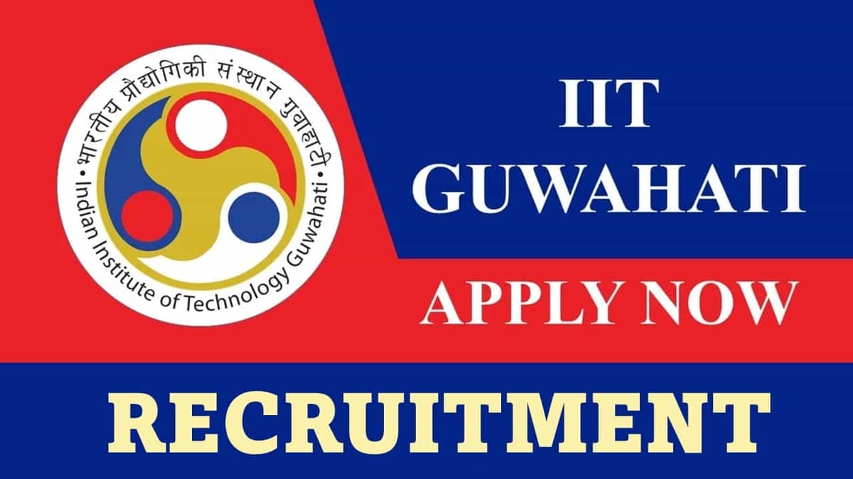 IIT Guwahati Recruitment 2023 for JRF: Check Vacancy, Age, Qualification and How to Apply