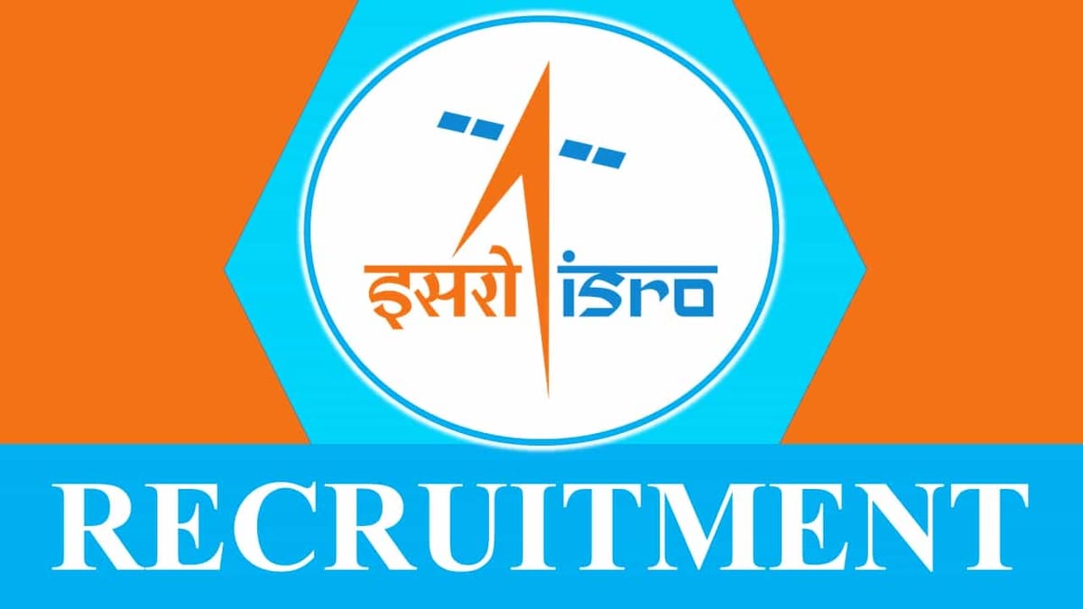 ISRO Recruitment 2023: Monthly Salary Upto 142400, Check Post Qualification and Other Details