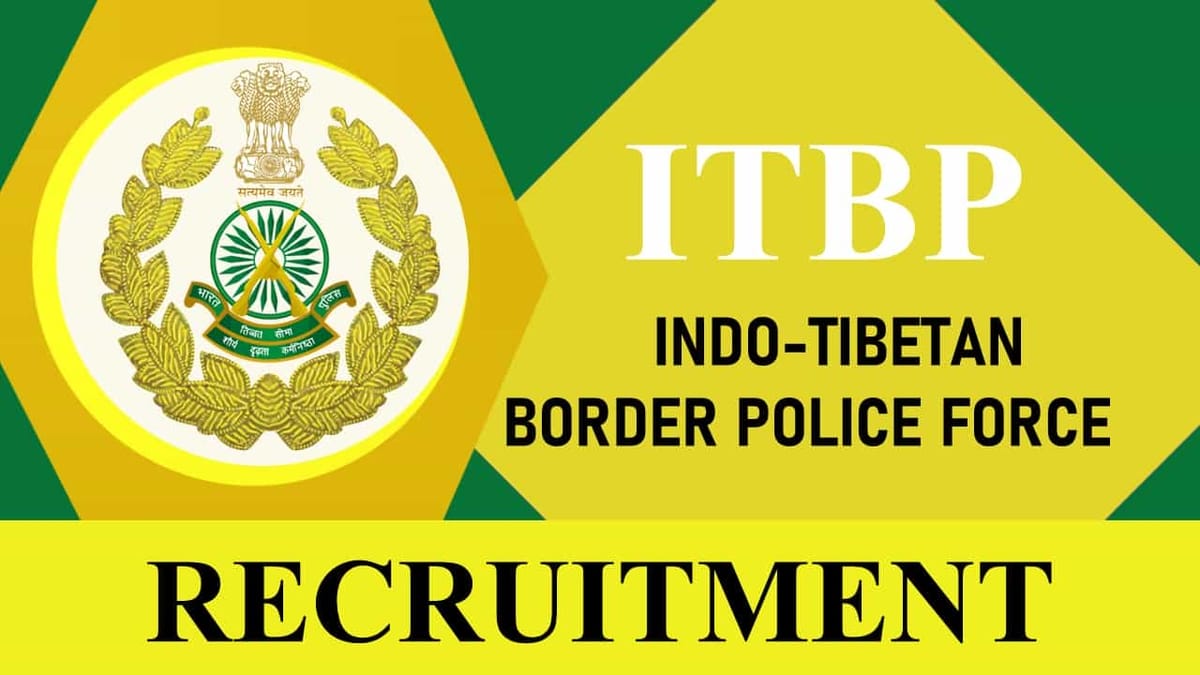 ITBPF Recruitment 2023: Check Post, Eligibility, Salary and How to Apply