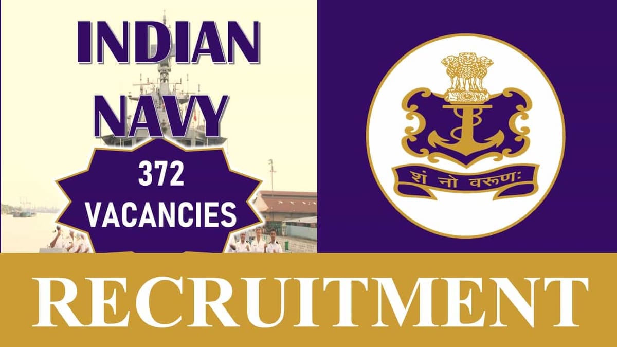 Indian Navy Recruitment 2023 for 370+ Vacancies: Check Posts, Qualification and How to Apply