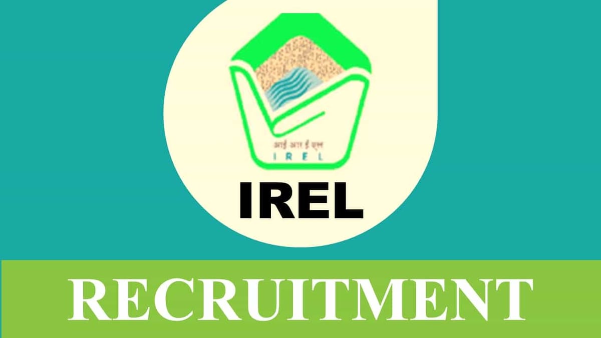 IREL Recruitment 2023: Monthly Salary Upto 240000, Check Post, Qualification and How to Apply