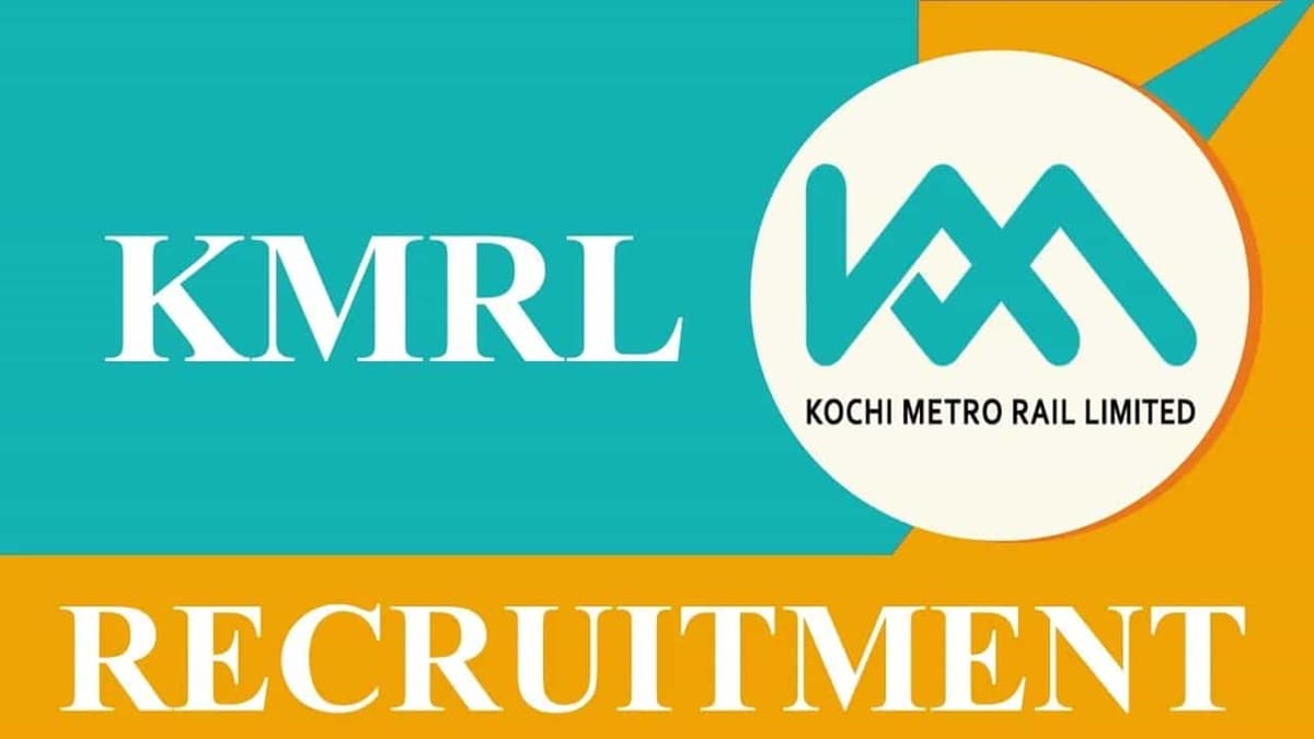 KMRL Recruitment 2023 for Graduate Apprentices: Check Post, Eligibility, and Other Details
