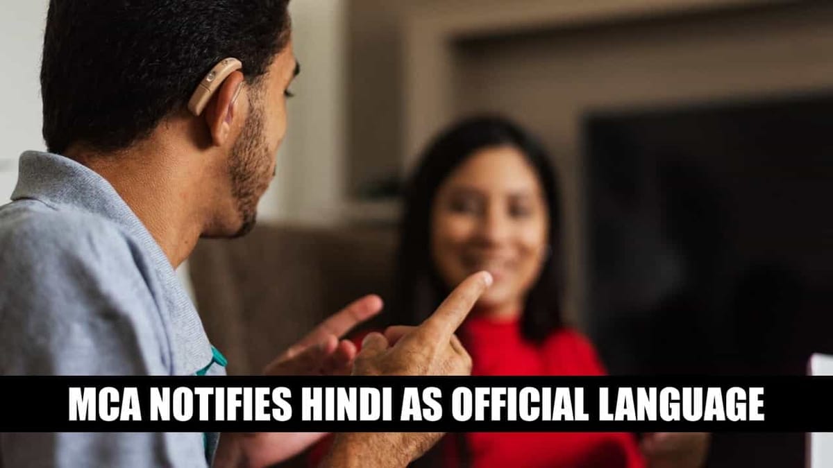 MCA notifies Hindi as official language of office in persons for Registrar Office, Dehradun