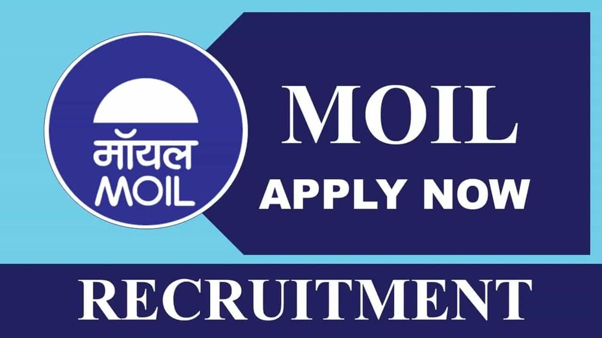 MOIL Recruitment 2023: Check Post, Vacancies, Salary, Age, and Other Vital Details