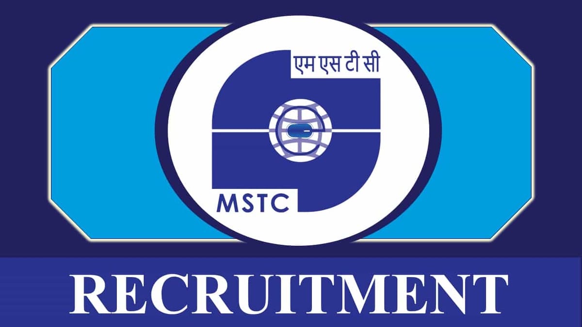 MSTC Recruitment 2023: Check Posts, Vacancies, Age, Qualification and How to Apply