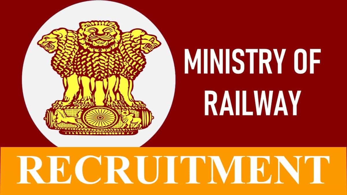 Ministry of Railway Recruitment 2023: Monthly Salary up to 224000, Check Post, Eligibility and Other Details