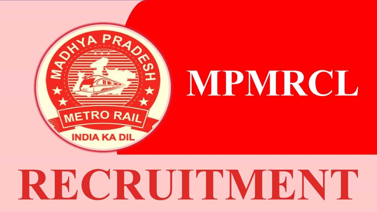 MPMRCL Recruitment 2023: Monthly Salary up to 280000, Check Posts, Vacancies, Age, Qualification and Other Vital Details