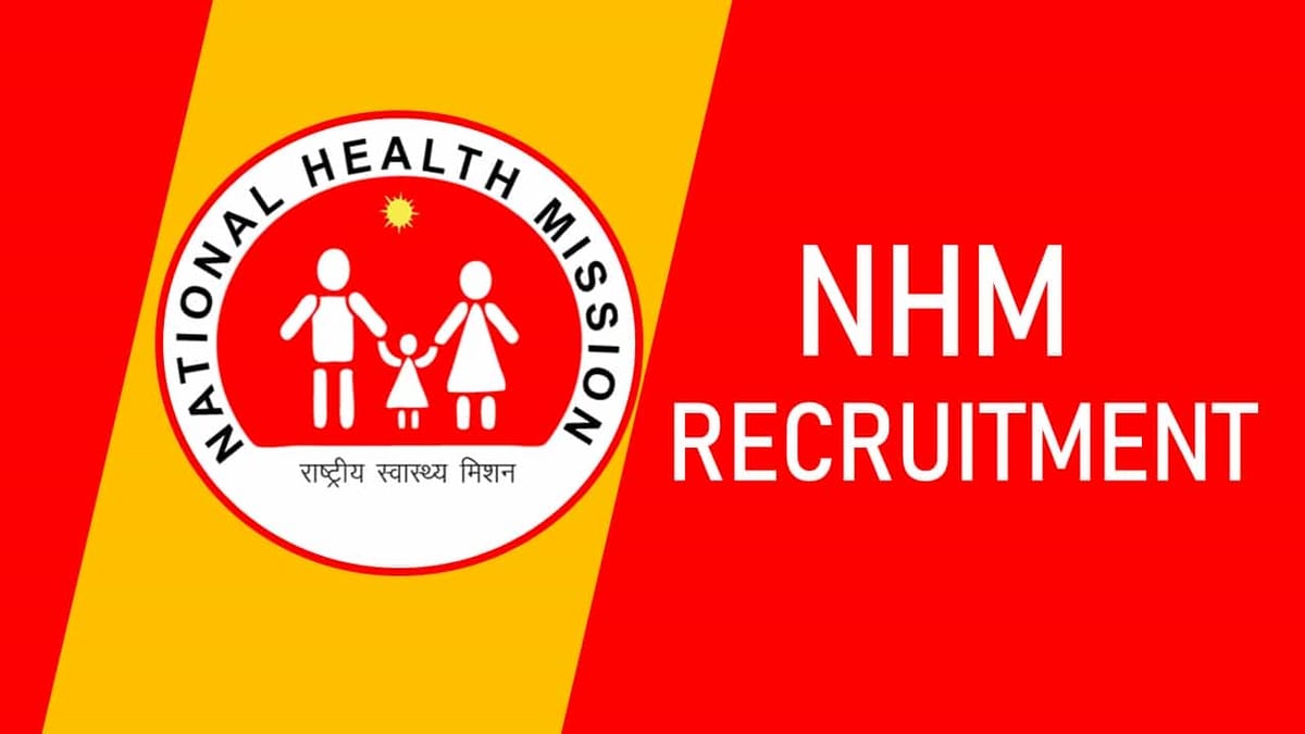 NHM Recruitment 2023: Check Vacancies, Age, Qualification, Salary and Other Vital Details
