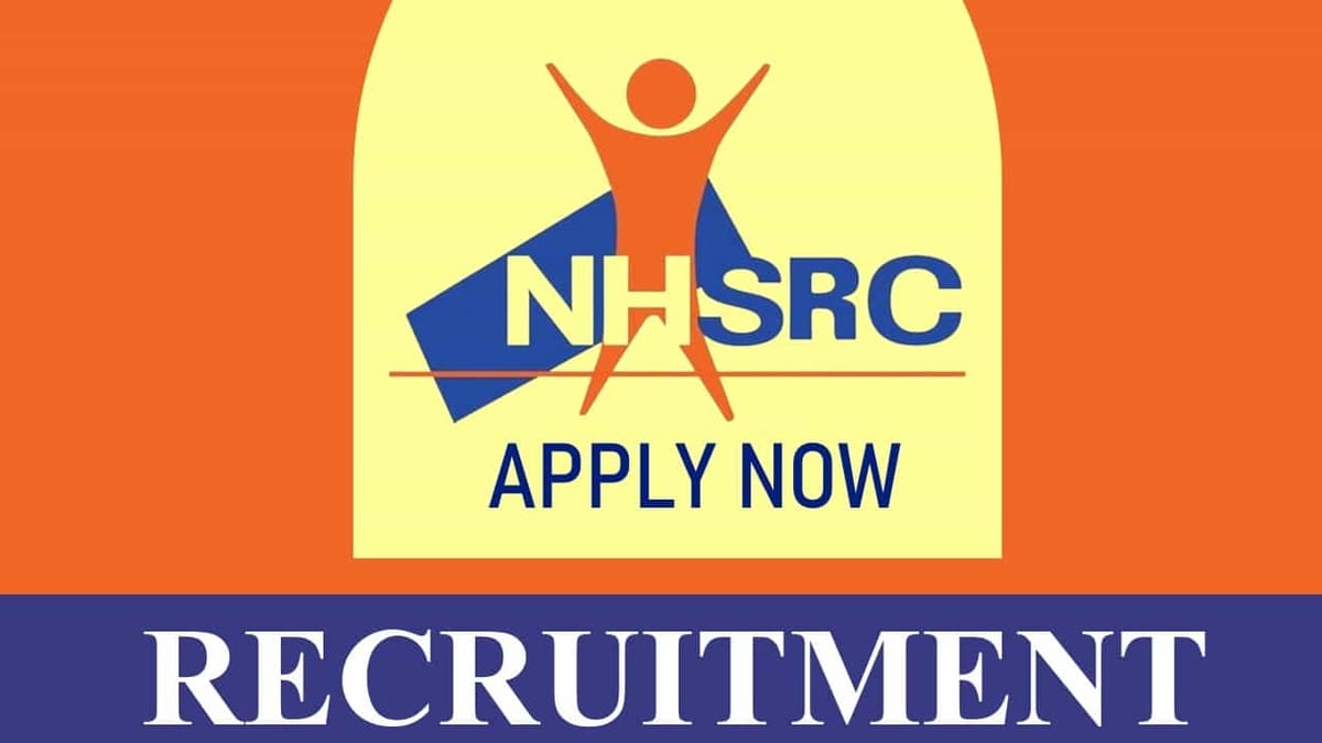 NHSRC Recruitment 2023: Monthly Salary up to 40000, Check Post, Qualification, and Other Vital Details