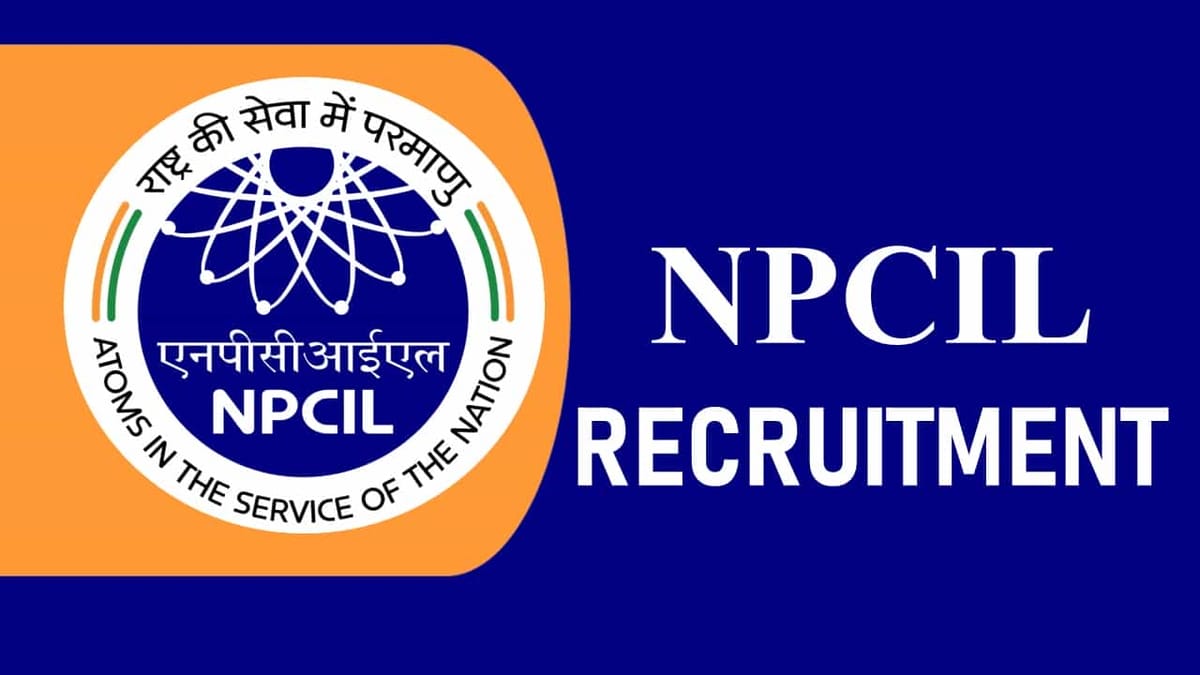 NPCIL Recruitment 2023: Notification Out for 120+ Vacancies, Check Post, Salary, Age, Qualification and How to Apply