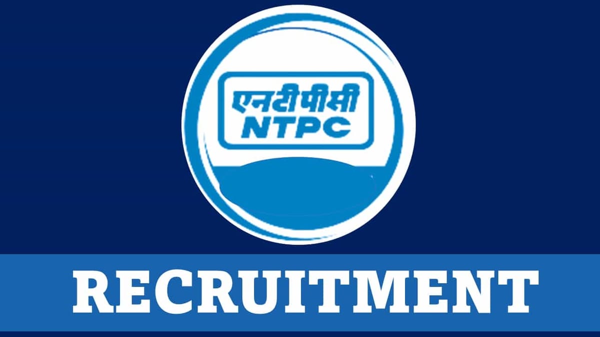 NTPC Recruitment 2023: Check Post, Age, Qualification and How to Apply