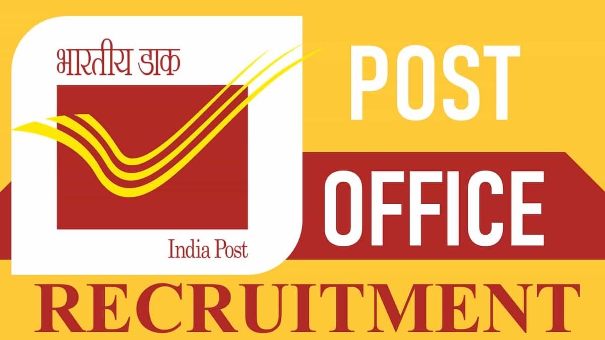 Post Office Recruitment 2023: Check Posts, Age, Qualification, Salary and How to Apply