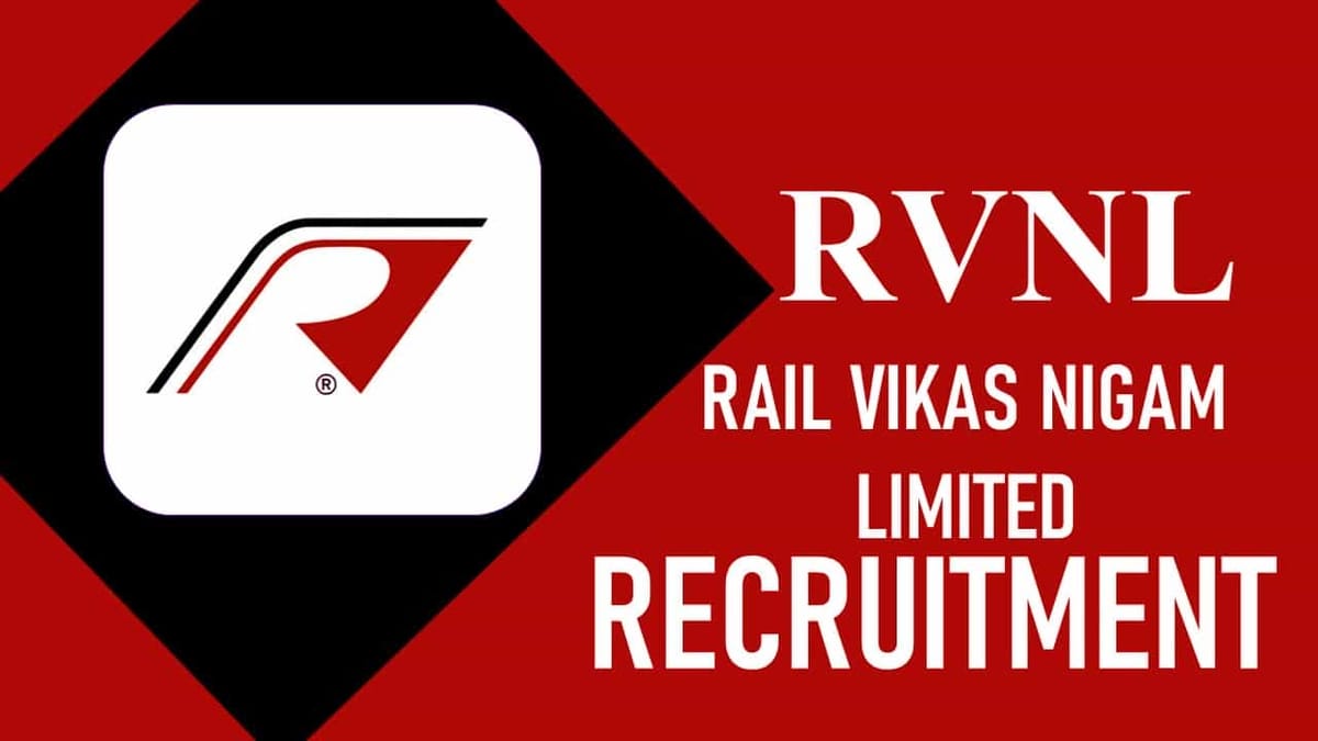 RVNL Recruitment 2023: Salary upto 280000, Check Posts, Eligibility, and Other Details