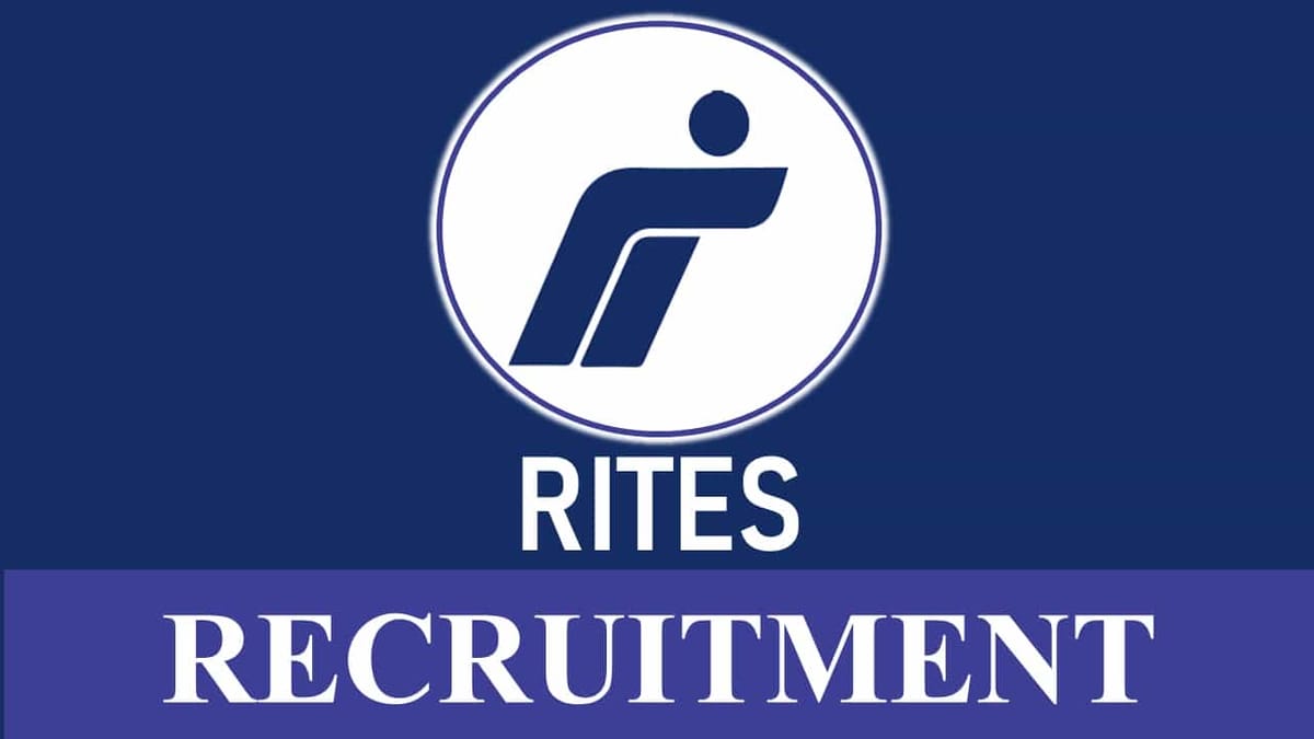 RITES Recruitment 2023: Check Posts, Essential Qualification, Vacancies, Age Limit, How to Apply