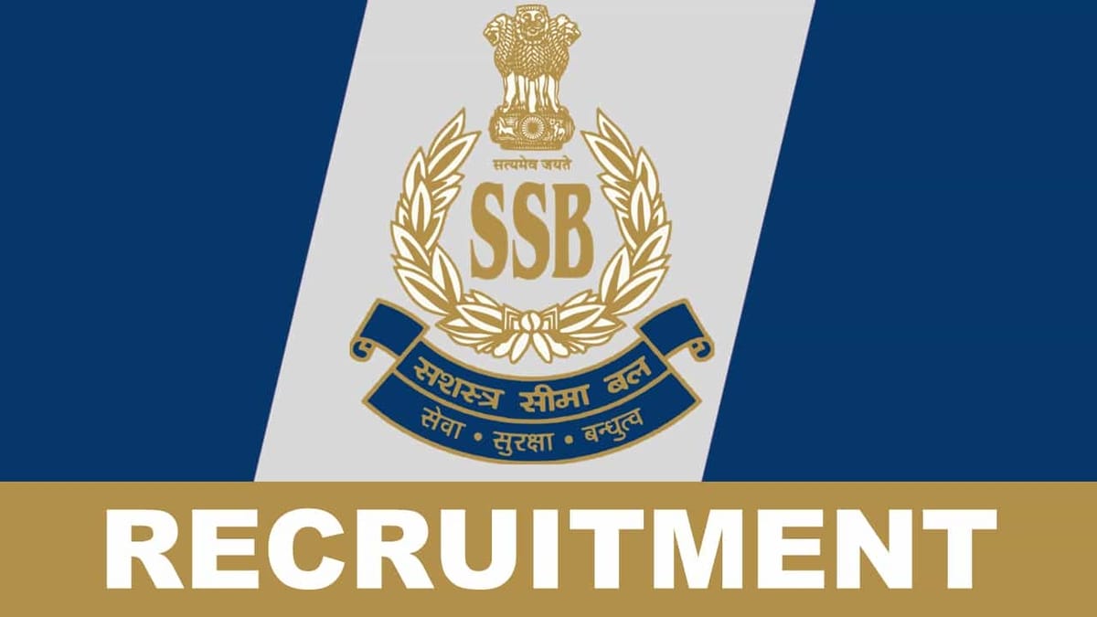 SSB Recruitment 2023: 111 Vacancies, Check Post, Eligibility, Salary and How to Apply