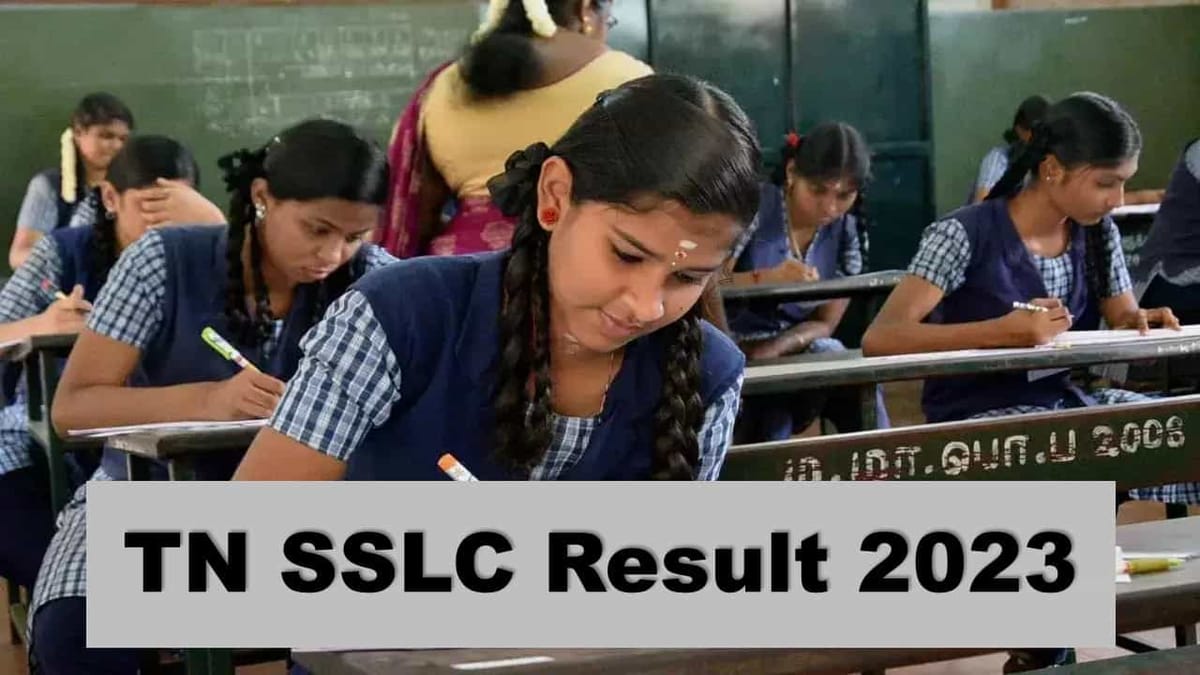 TN SSLC Result 2023 Tamil Nadu Class 10th Result Date and Time