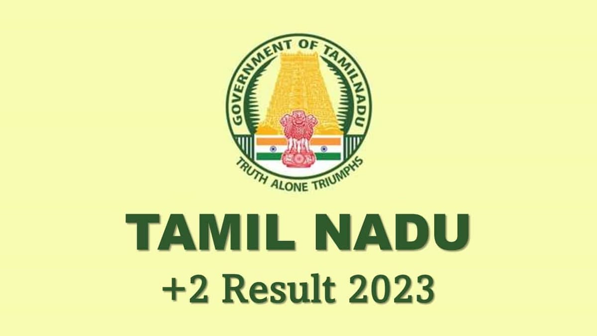 TN 12th Result 2023: Tamil Nadu Class 12 Result Date and Time Announced, Check How to Download, Direct Link