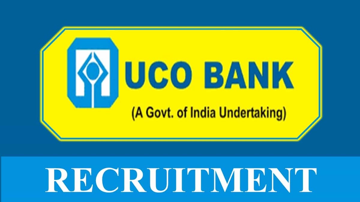 UCO Bank Recruitment 2023: Check Post, Qualification and How to Apply
