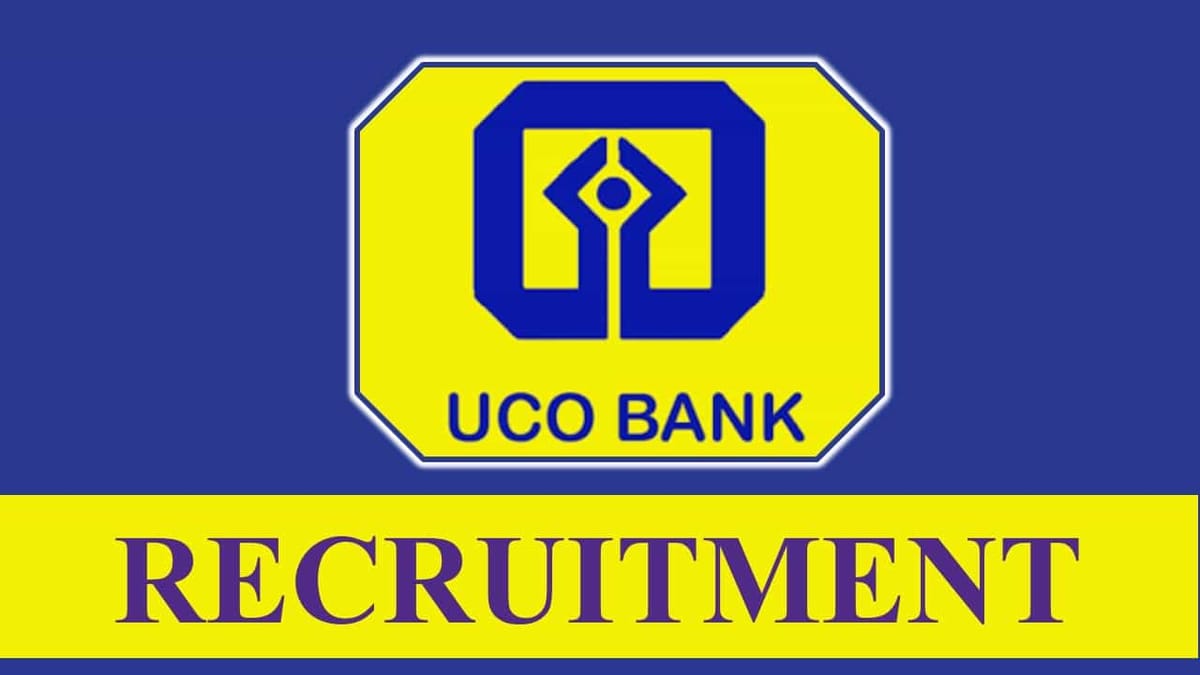 UCO Bank Recruitment 2023: Check Post, Vacancies, Age, Qualification, Salary and How to Apply