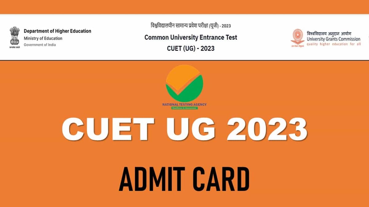 CUET UG Admit Card 2023 Releasing Today: Check How to Download, Extended Exam Dates and Other Important Details