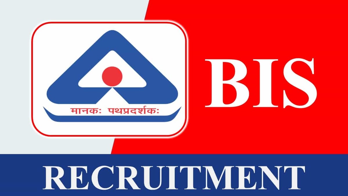 BIS Recruitment 2023: Check Post, Vacancies, Salary, Age, Qualification and How to Apply