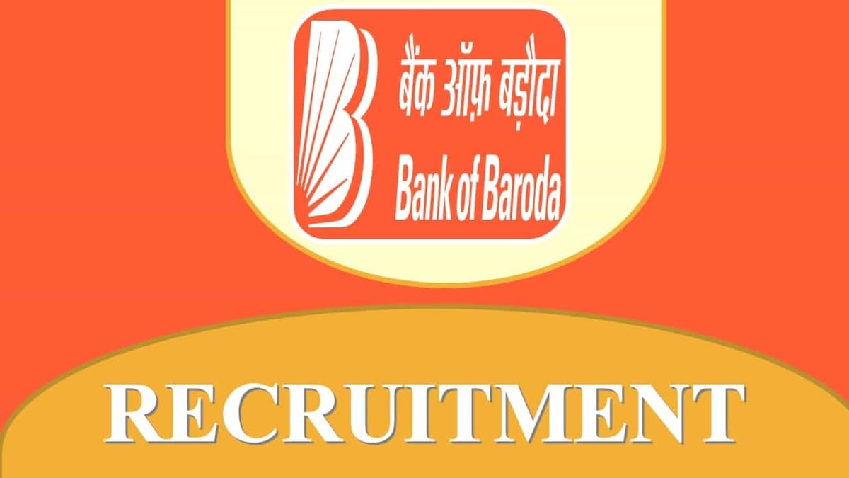 Bank of Baroda Recruitment 2023 for Various posts: 42 Vacancies, Check Posts, Education, and How to Apply