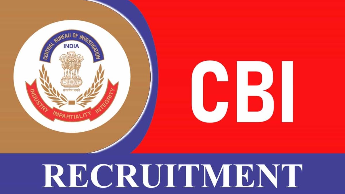 CBI Recruitment 2023: Check Post, Qualification and How to Apply