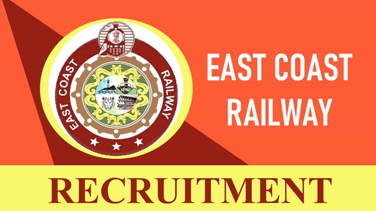 East Coast Railway Recruitment 2023: 16 Vacancies, Check Post, Eligibility and Other Vital Details