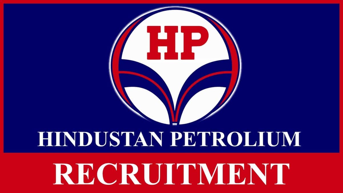 Hindustan Petroleum Recruitment 2023: Check Posts, Vacancies, Age, Qualification, Salary and Process to Apply