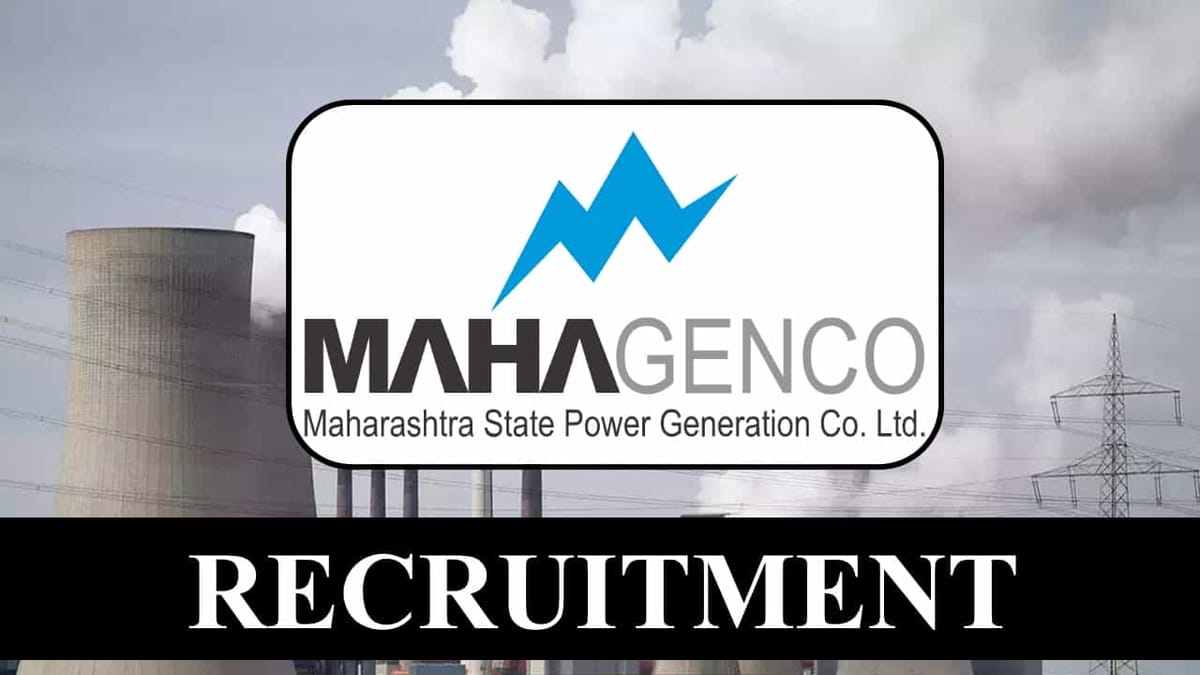 MAHAGENCO Recruitment 2023: Check Post, Vacancy, Qualification, Salary, Age and How to Apply