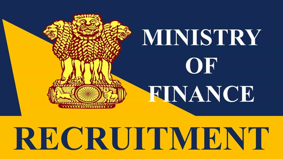 Ministry of Finance Recruitment 2023: Check Post, Salary, Age, Qualification and How to Apply