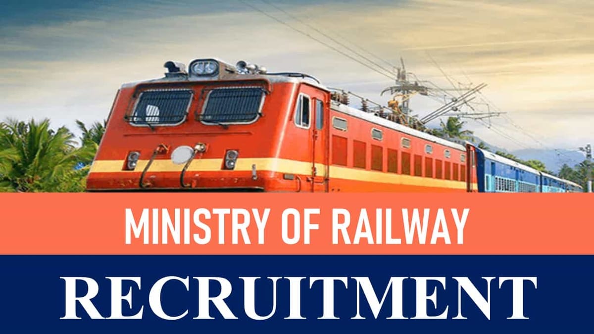 Ministry of Railway Recruitment 2023: Check Posts, Age Qualification and Other Details