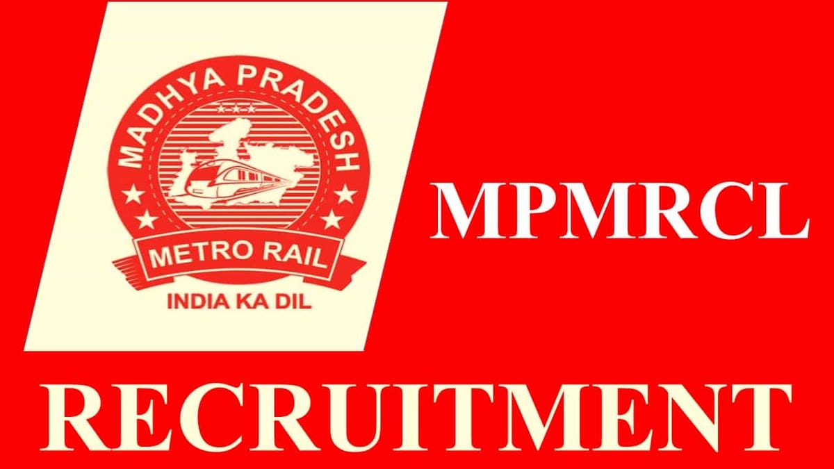 MPMRCL Recruitment 2023: Monthly Salary up to 180000, Check Posts, Eligibility and Other Vital Details