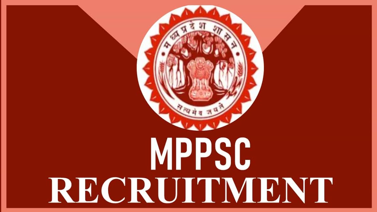 MPPSC Recruitment 2023: Check Post, Pay Level, Eligibility and Application Process