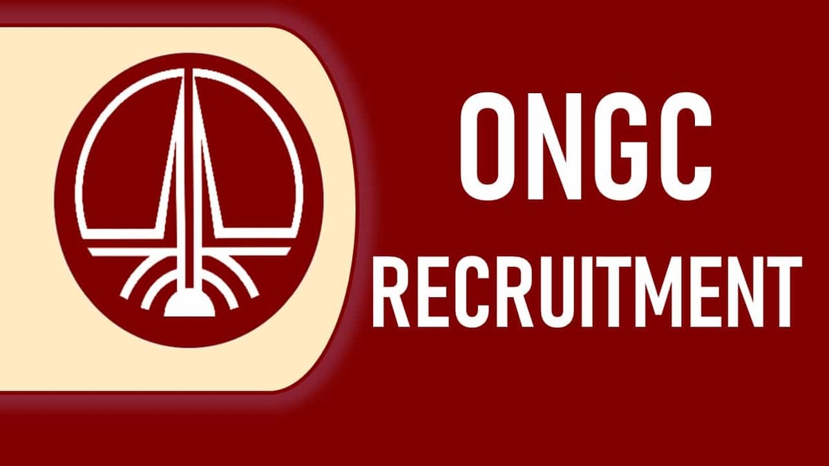 ONGC Recruitment 2023: Monthly Salary Upto 105000, Check Post, Qualification and How to Apply
